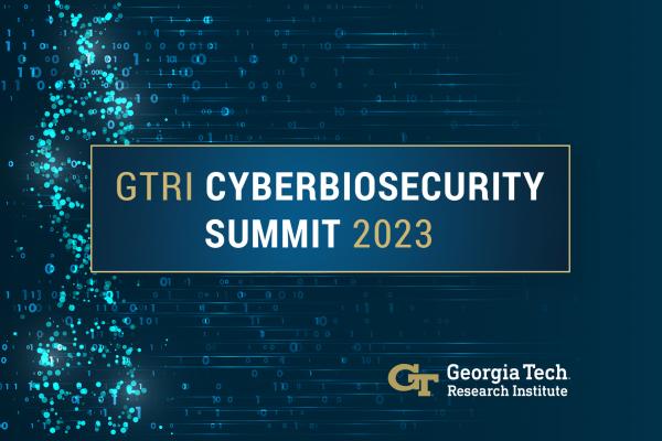 GTRi Cyberbiosecurity Summit 2023